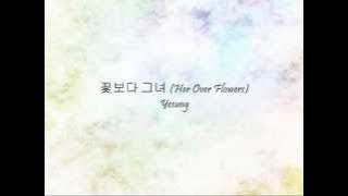 Yesung - 꽃보다 그녀 (Her Over Flowers) [Han & Eng]