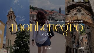 Montenegro Travel VLOG | Vizesiz yurt dışı tatili, Kotor, Budva, Perast, Karadağ'da tatil