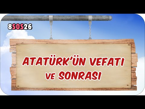 Atatürk'ün Vefatı ve Sonrası 📕 tonguçCUP 4.Sezon - 8SOS26 #2024LGS