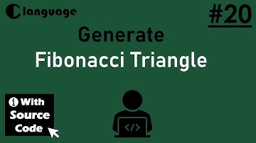 Generate Fibonacci Triangle || In C