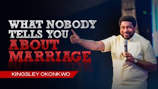 What You Need To Know About Marriage | Kingsley Okonkwo