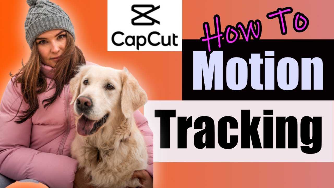 CapCut for PC Motion Tracking Tutorial YouTube