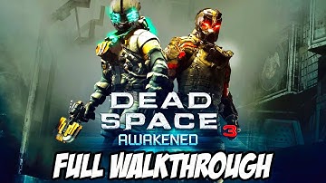 DEAD SPACE 3 AWAKENED DLC Full Walkthrough Gameplay on PC