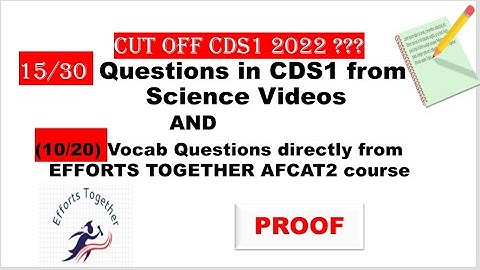 CDS 1 2022 Analysis with cutoff 🔖🔖(50% science questions from 14 science videos )🔥🔥🔥