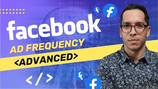 Facebook Ads Frequency – The OPTIMAL Number of AD exposures for Campaigns