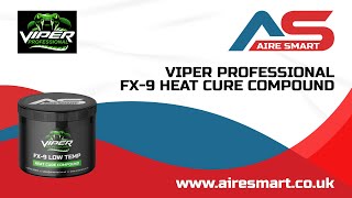 Viper Professional Fx-9 Low Gloss Heat Cured Compound From Aire Smart