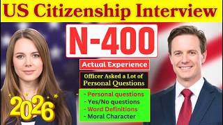 2026, New Actual Interview of U.S. Citizenship, N-400 Naturalization Interview, Small Talk #n400