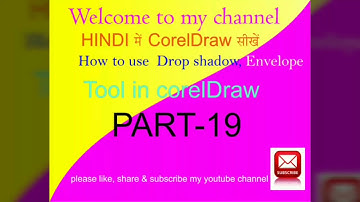 using drop shadow & Envelope tool in corel draw. Part 19
