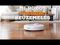 Mi Robot Vacuum kicsomagolás és beüzemelés