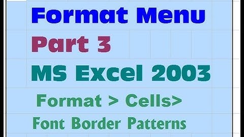 18- How to Use The Format Menu In Ms Excel 2003 - in Urdu/Hindi - Part 3- Lunar Computer College