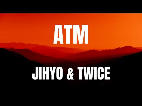ATM || Jihyo || TWICE || LYRICS