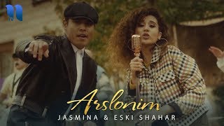 Jasmin & Eski Shahar - Arslonim (Official Video)