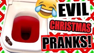 10 DIY EVIL CHRISTMAS PRANKS EVERYONE NEEDS TO TRY!