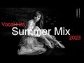 SUMMER MIX Best Deep House Vocal &amp; Nu Disco 2023