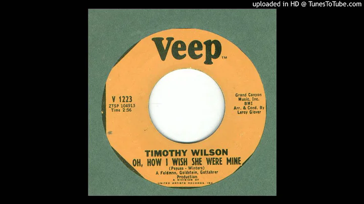 Wilson, Timothy - Oh, How I Wish She Were Mine - 1...