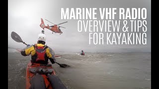 Marine VHF Radio Overview & Exercises with US Coast Guard  Weekly Kayaking Tips  Kayak Hipster