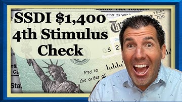 SSDI $1,400 4th Stimulus Check for Social Security Disability