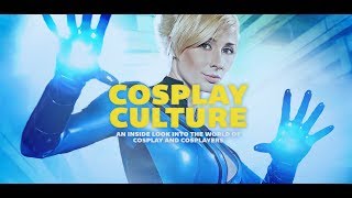 Watch Cosplay Culture Trailer