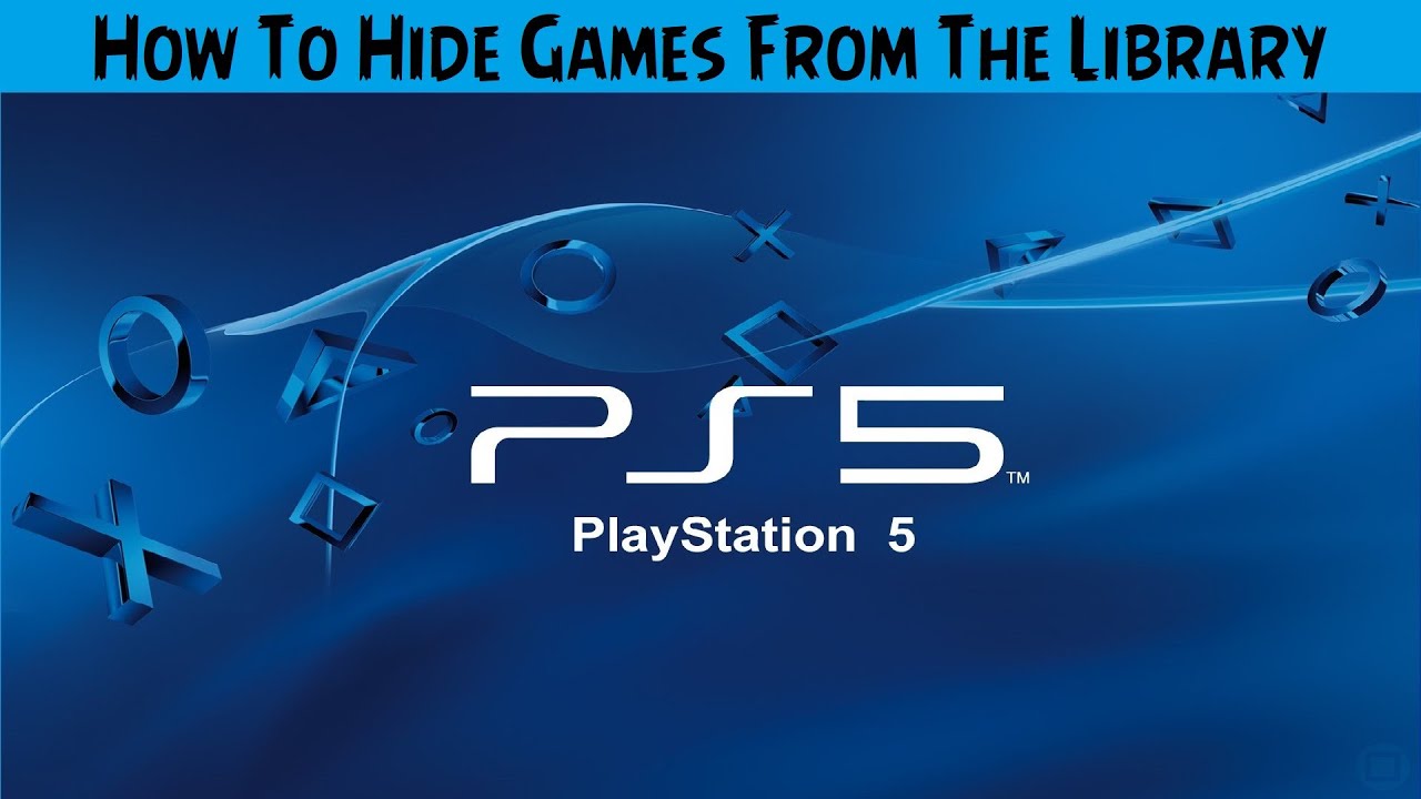 How to Hide Games From Your PS5 Games Library 