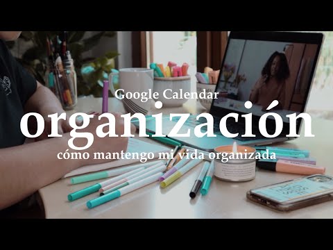 ¿CÓMO ME ORGANIZO? El método que me salvó. ORGANIZACIÓN DIARIA, MENSUAL Y SEMANAL | Time Blocking