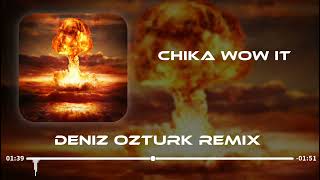 Deniz Öztürk - Chika Wow It Resimi