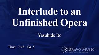 Interlude to an Unfinished Opera by Yasuhide Ito