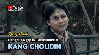 Dedy Pitak ~ KANG CHOLIDIN # Kisah Pemulung Jadi Bos Rongsokan