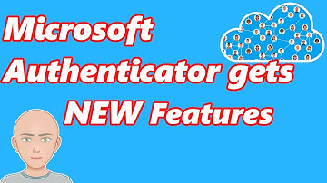 Microsoft Authenticator gets new security features