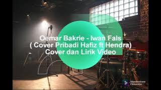 Lirik Oemar Bakrie - Iwan Fals (Cover Pribadi Hafiz ft Hendra) Cover dan Lirik Video