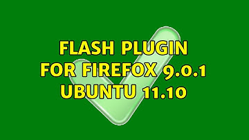 flash plugin for firefox 9.0.1 Ubuntu 11.10