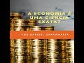 A ECONOMIA É UMA CIÊNCIA EXATA?