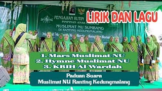 Lirik dan lagu mars KBIH Al Wardah. Muslimat NU Kedungmalang #lirikdanlagu #berandayt #rekomendet 