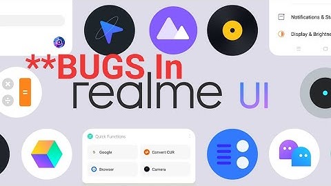 Bugs In Realme UI, Feat- Realme XT Mobile