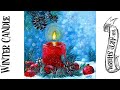 Still life Winter Candle in Snow Acrylic Painting Step by step | TheArtSherpa