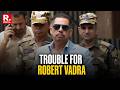 Robert Vadra Summoned In Gurugram Land Deal Case; Court Takes Cognisance Of ED Chargesheet