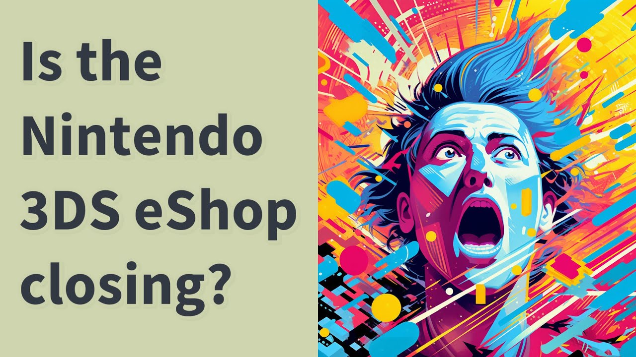 Is the Nintendo 3DS closing? YouTube