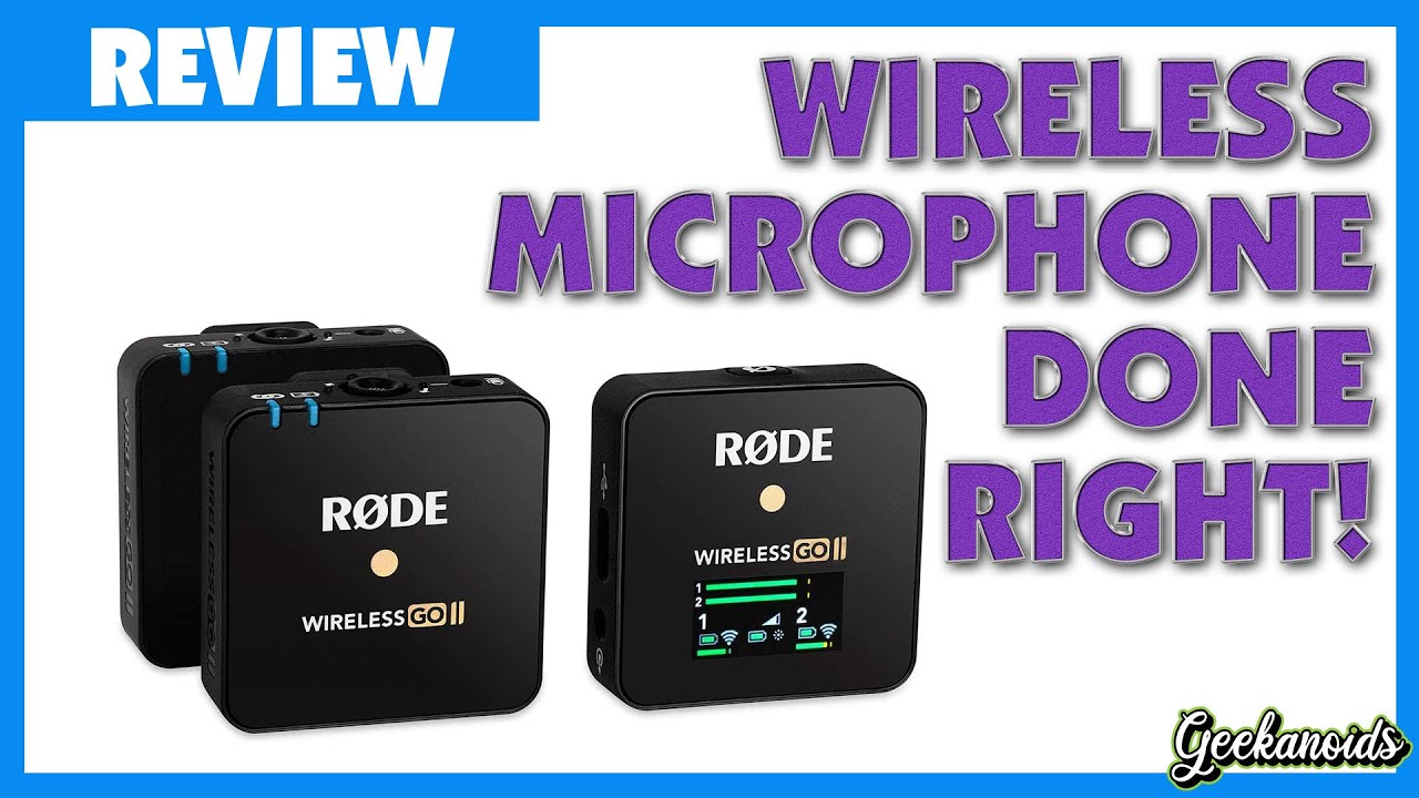 The Rode Wireless GO II Mics ROCK! 