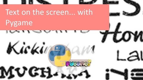 How to show text on the screen with Pygame (Python)