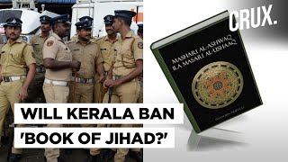Why Kerala Police Want Ban On Mashari Al Ashwaq, The 15th Century Book Of Jihad Favoured By ISIS