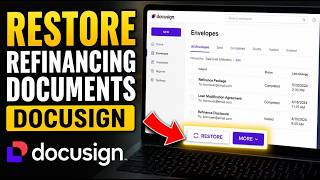 How to restore refinancing documents tracking with DocuSign - Step By Step