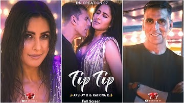Tip Tip Barsa Paani Full Screen Status | Sooryavanshi | Akshay Kumar Status | Tip Tip Song Status