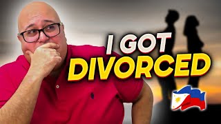 I Got a Divorce with my Filipina Wife