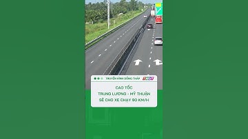 Cao tốc Trung Lương - Mỹ Thuận sẽ cho xe chạy 90 km/h #shorts