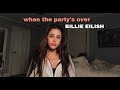 Ally salort  when the partys over billie eilish cover