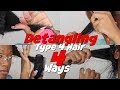 Detangling 4B/4C Natural Hair 4 Ways | KiaraIvory