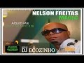 Nelson Freitas - Magic (2006) Album Mix 2017 - Eco Live Mix Com Dj Ecozinho