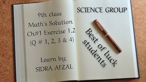 9th class maths Ex: 1.2 (Q1, 2, 3 & 4) solution according to smart syllabus