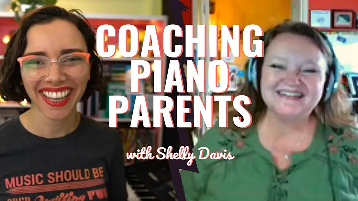 Lessons from Piano Parents with Shelly Davis  Vibr...