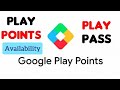 Google Play Points & Google Play Pass | Availability