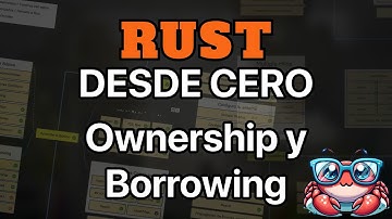 Curso de Rust 24 - Ownership y Borrowing